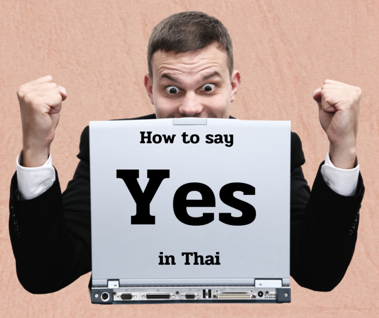 how-to-say-yes-in-thai-learn-thai-from-a-white-guy